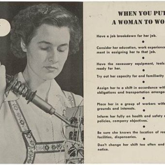 When You Supervise A Woman: How To Train A Woman – A 1940s Factory Brochure