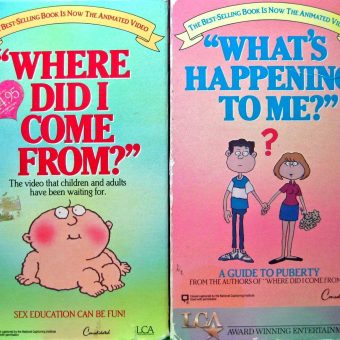 “Where Did I Come From?”: Watch And Play Sex Education Books, Tapes and Games