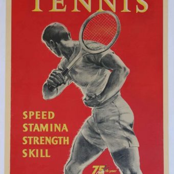 Seventeen Glorious Tennis posters 1895-1956